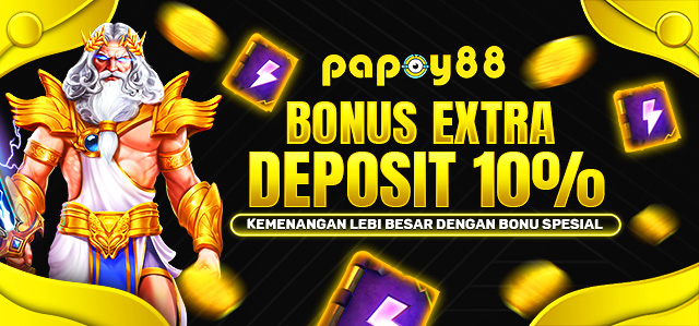 PAPOY88: Sambutan Member Baru dengan Bonus Deposit 10% Tanpa Potongan